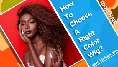 How To Choose A Right Color Wig?