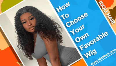 How To Choose Your Own Favorable Wig