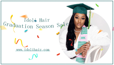 Idoli Hair Graduation Season Sale